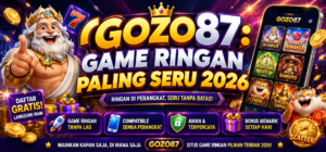 GOZO87: Game Ringan Paling Seru 2026
